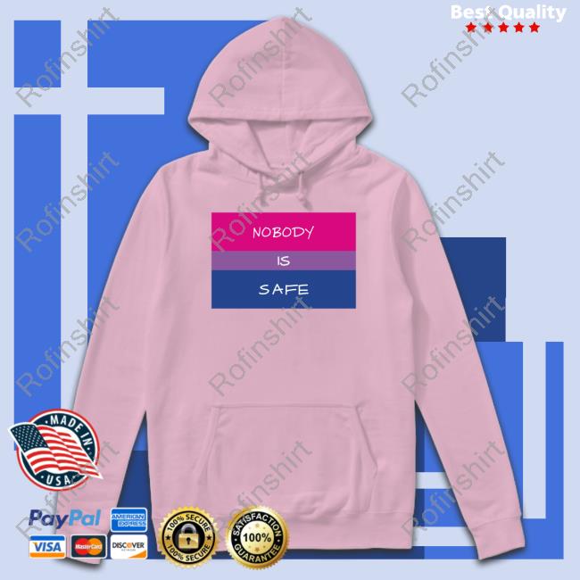 Bisexual Pride Flag Nobody Is Safe Hoodie