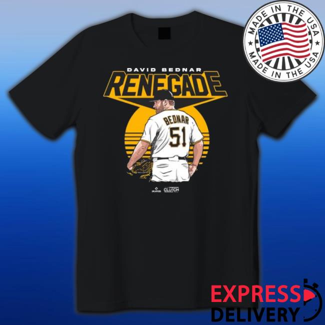 Pittsburgh Pirates David Bednar Renegade shirt