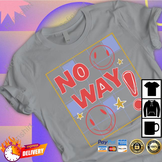 No Way Official Shirt