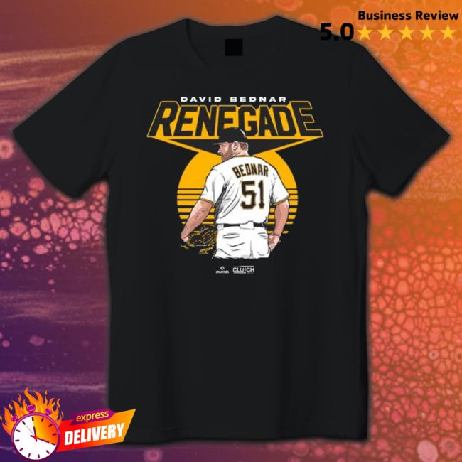 Pittsburgh Pirates David Bednar Renegade shirt