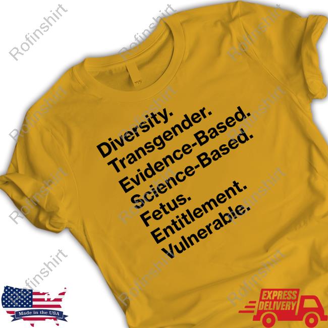 Diversity Transgender Evidence-Based Science-Based Fetus Entitlement Vulnerable Sweatshirt