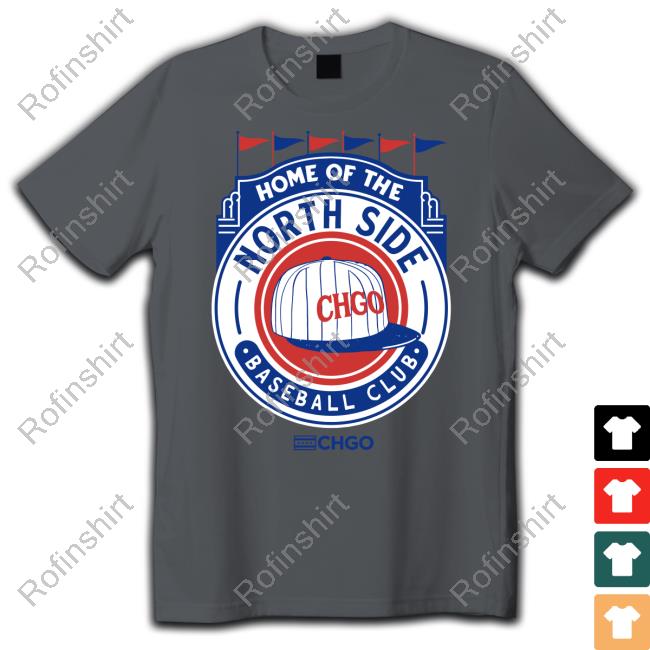 Chicago Locker Home Of The North Side Baseball Club Shirt