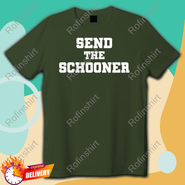 Official Send The Schooner Hoodie