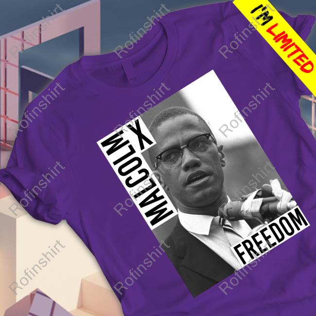 Malcolm X Freedom T Shirt