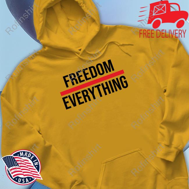 Freedom Over Everything Tee Shirt